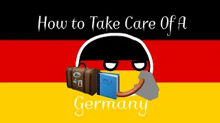 How to take care of a Germany