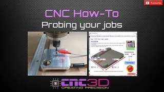 CNC How To - Probing your jobs using CNC3D Commander