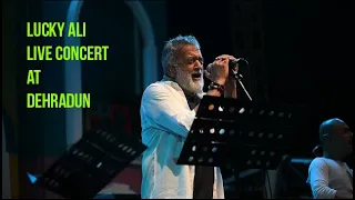 LUCKY ALI @LuckyAliOfficial LIVE CONCERT AT UTTARAKHAND  HIGH DEFINATION VIDEO || EK PAL KA JEENA || HAIRAT