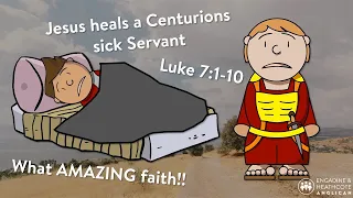 A Centurions Faith - Luke 7:1-10