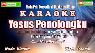 Yesus Penolongku Karaoke||Putri Siagian/Bless Trio