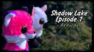 Beanie Boo Series - “Shadow Lake” | Episode 1- Arrival.