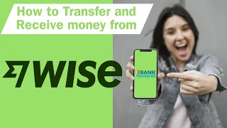How to Use Wise to Send and Receive Money to Another Country #wise