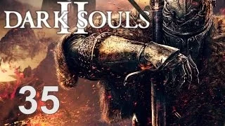 Dark Souls 2 прохождение с Карном. Часть 35 - Дракон-страж