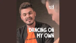 Dancing On My Own / I Wanna Dance With Somebody (Mashup)