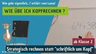 Kopfrechnen mit System: Addieren und Subtrahieren im Zahlenraum 100