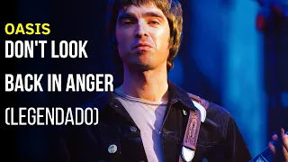 Oasis - Don't Look Back In Anger - Legendado [Wembley 2000 | HD]