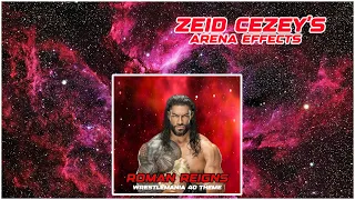 WWE: Roman Reigns - Head Of The Table WRESTLEMANIA 40 (Entrance Theme) + [Arena Effects]