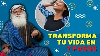 En 7 pasos Transforma tu Vida con SADHGURU PROGRAMA  | Sadhguru en español