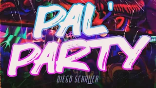 PAL' PARTY || R Jota, Rodrii Ortiz, Locura Mix ft Diego Schaller