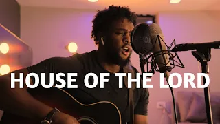 House of the Lord (Phil Wickham) Acoustic Cover