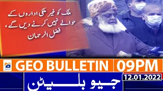 Geo News Bulletin Today 09 PM | Opposition Leader | 12th Jan 2022