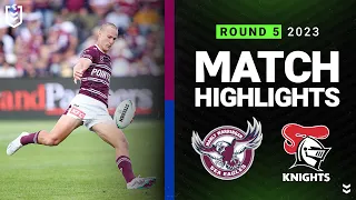 NRL 2023 | Sea Eagles v Knights | Match Highlights