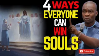 WOULD YOU MEET JESUS WITHOUT WINNING A SOUL| 4 WAYS EVERYONE CAN WIN A SOUL | APOSTLE JOSHUA SELMAN