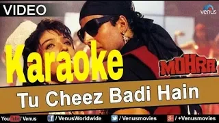 Tu Cheez Badi Hai Mast Mast Karaoke HQ - Mohra ( 1994 ) Udit Narayan & Kavita Krishnamurthy