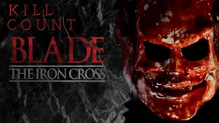 Blade The Iron Cross (2020) - Kill Count