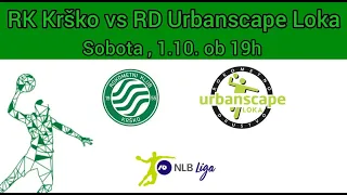 04. KROG -  1.A DRL - MOŠKI (2022/23): RK KRŠKO : RD URBANSCAPE LOKA [PRENOS]