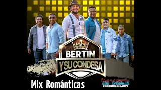 Mix Románticas Bertin Y Su Condesa By DJ Yasel