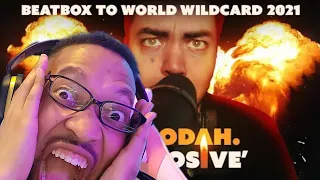 Vocodah | Beatbox To World Live 2021 Wildcard | Explosive[REACTION]