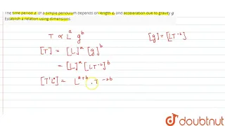 The time period `T` of a simple pendulum depends on length `L` and acceleration due to gravity