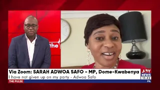 I stayed back because of issues I had with family - Sarah Adwoa Safo, MP, Dome-Kwabenya.