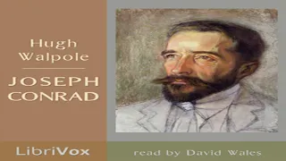 Joseph Conrad by Hugh WALPOLE read by David Wales | Full Audio Book