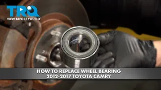 How to Replace Wheel Bearing 2012-2017 Toyota Camry