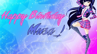 Musa - Happy Birthday!