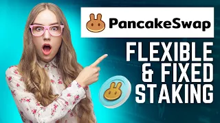 PANCAKESWAP - Flexible & Fixed Staking - Up to 89% APY