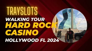 [4K] HARD ROCK CASINO HOLLYWOOD FL | LIVE WALKING TOUR 2024 | TRAYSLOTS