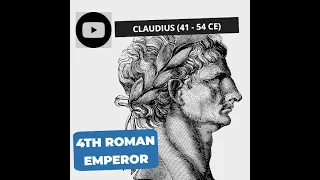 🏛️04:Roman Emperors Series: Emperor Claudius | (41 - 54 CE) Fourth emperor of Julio-Claudian dynasty
