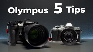 Olympus OM-D cameras - 5 Tips