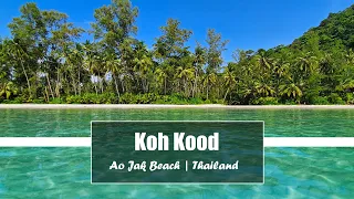 Koh Kood/Koh Kut - Thailand | Ao Jak Beach