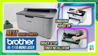 Best Budget Laser Printer : Brother HL-1110 | Unboxing / Driver & Toner Installation / Mono Print