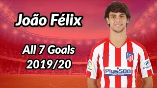 João Félix - The Perfect Beginning - All 7 Goals For Atletico Madrid