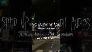 Sped Up Tiktok Audios ♡ (Burning Pile - Mother Mother)