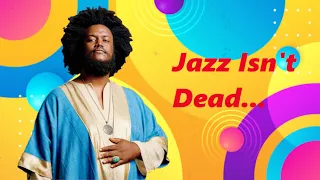 Jazz Isn’t Dead // Fearless Movement ALBUM REVIEW