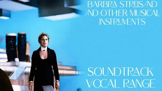 "Barbra Streisand and Other Musical Instruments" Vocal Range C#3-G#5(C6)  #vocalrange