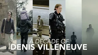 A Decade of DENIS VILLENEUVE [the films of]