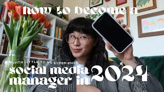 how to become a social media manager in 2024 w/ little to NO experience