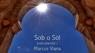 Marcus Viana - Sob o Sol - instrumental 2