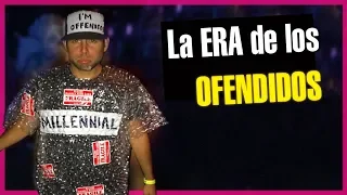 ¿La era de los Ofendidos?