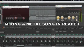 КАК СВЕСТИ МЕТАЛ ПЕСНЮ? ПОЛНЫЙ ПРОЦЕСС СВЕДЕНИЯ ТРЕКА / MIXING A METAL SONG IN REAPER