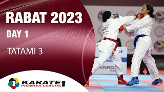 Karate1 RABAT | Day 1 – Tatami 3 | WORLD KARATE FEDERATION