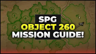 SPG Mission Guide for Object 260! | World of Tanks