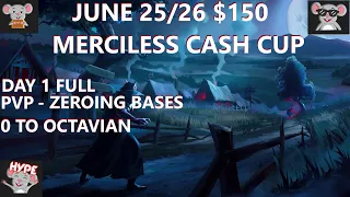 June 25/26th $150 Merciless Cash Cup Day 1 Competitive PvP - More Organized - Learning When to Fight
