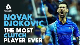 Novak Djokovic: The Most CLUTCH Player In Tennis History 💪