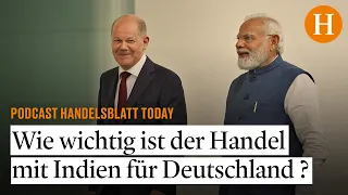 7,8 Prozent Wachstum, reger Handel mit Deutschland – wird Indien das neue China?