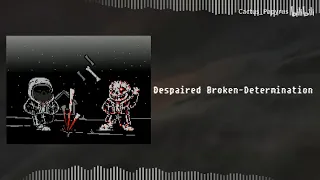 Mirrored Broken Sanity - Phase 1: Despaired Broken Determination