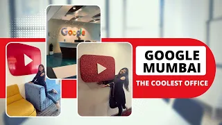 Google Mumbai Office Visit | YouTube Office Space #lifeatgoogle